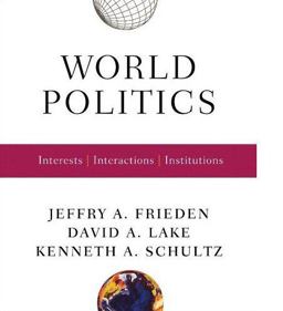 World Politics Interests, Interactions, Institutions  9780393927092 Front Cover