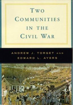 Two Communities in the Civil War A Norton Casebook in History  9780393927382 Front Cover