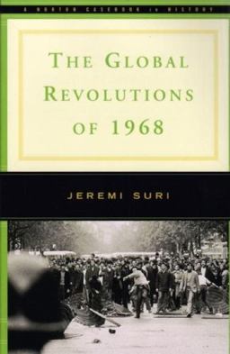 Global Revolutions Of 1968  9780393927443 Front Cover