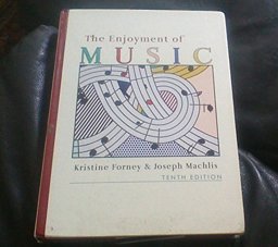 Enjoyment of Music 10th 9780393928853 Front Cover