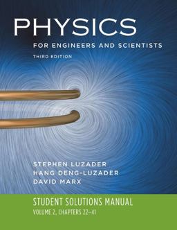 Physics for Engineers and Scientists 3e Volume 2 Student Solutions Manual