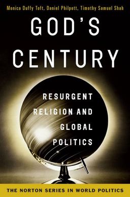 God's Century Resurgent Religion and Global Politics  9780393932737 Front Cover