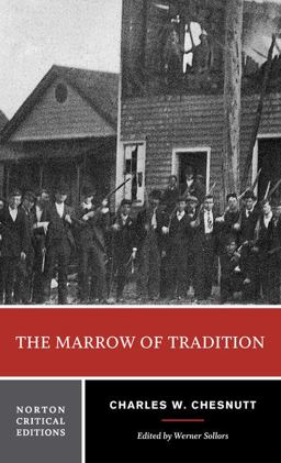 Marrow of Tradition  9780393934144 Front Cover
