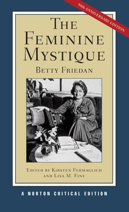 Feminine Mystique 50th 9780393934656 Front Cover