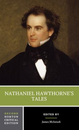 Nathaniel Hawthorne's Tales Norton Critical Edition 2nd 9780393935646 Front Cover