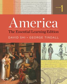 America The Essential Learning Edition, Volume 1 with InQuizActive  9780393938029 Front Cover