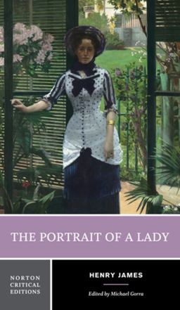 The Portrait of a Lady, (Norton Critical Editions)