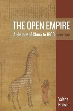 The Open Empire: A History of China to 1800  9780393938777 Front Cover