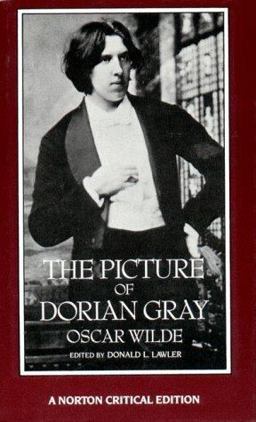 Picture of Dorian Gray Authoritative Texts, Backgrounds, Reviews, Reactions, and Criticism  9780393955682 Front Cover