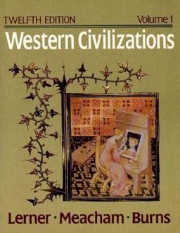 Western Civilizations, Their History and Their Culture