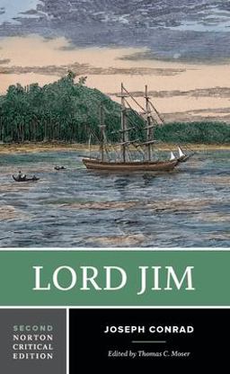 Lord Jim An Authoritative Text, Backgrounds, Essays in Criticism 2nd 9780393963359 Front Cover
