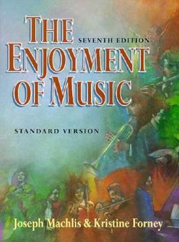 Enjoyment of Music, Standard Version 7th 9780393966831 Front Cover