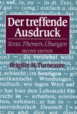 Treffende Ausdruck Texte, Themen, Ubungen 2nd 9780393968231 Front Cover