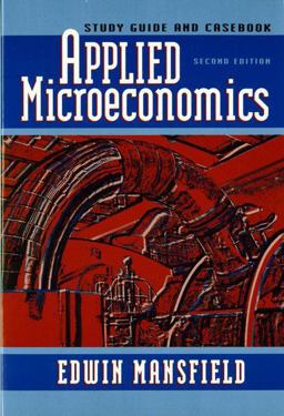 Applied Microeconomics 2e Study Guide and Casebook