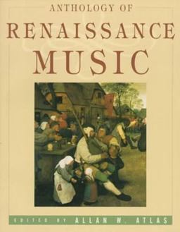 Anthology of Renaissance Music Western Europe 1400-1600  9780393971705 Front Cover