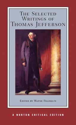 Selected Writings of Thomas Jefferson  9780393974072 Front Cover