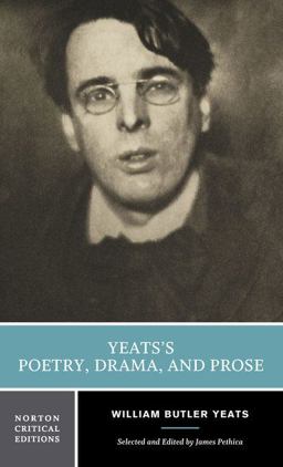 Yeats's Poetry, Drama, and Prose  9780393974973 Front Cover