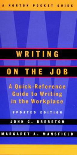 Writing on the Job A Norton Pocket Guide 2nd 9780393975116 Front Cover