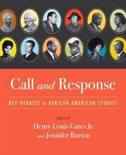 Call and Response Key Debates in African American Studies  9780393975789 Front Cover