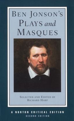 Ben Jonson's Plays and Masques 2nd 9780393976380 Front Cover