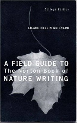 Norton Book of Nature Writing : Field Guide 1st 9780393978155 Front Cover