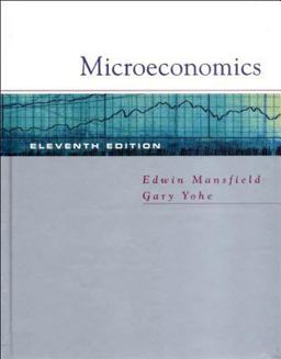 Microeconomics Theory and Applications 11th 9780393979183 Front Cover
