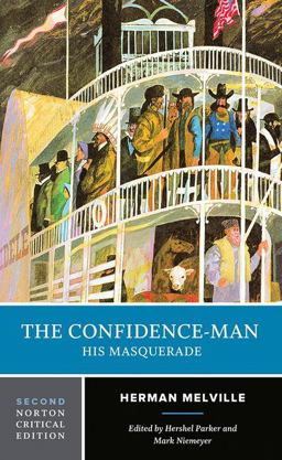 Confidence-Man His Masquerade 2nd 9780393979275 Front Cover