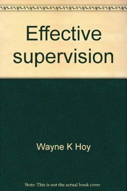 Effective Supervision Effective Supervision