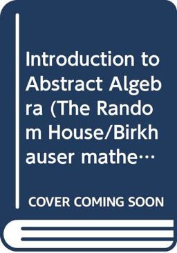 Introduction to Abstract Algebra