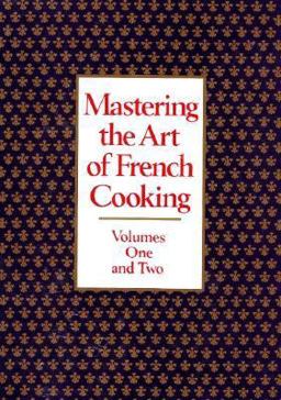 Mastering the Art of French Cooking