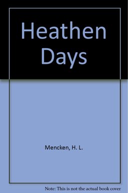 Heathen Days, 1890-1936
