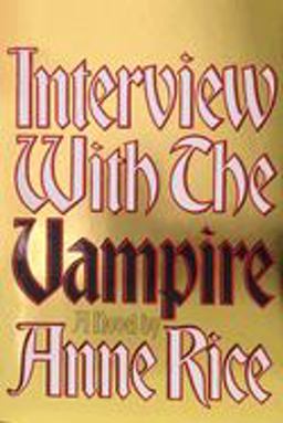 Interview with the Vampire Anniversary Edition  9780394498218 Front Cover