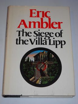 The Siege of the Villa Lipp