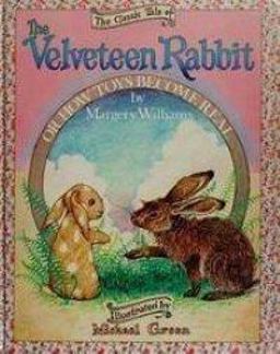 The Velveteen Rabbit