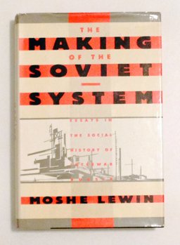 The Making of the Soviet System