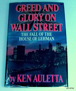 Greed and Glory on Wall Street The Fall of the House of Lehman  9780394544106 Front Cover