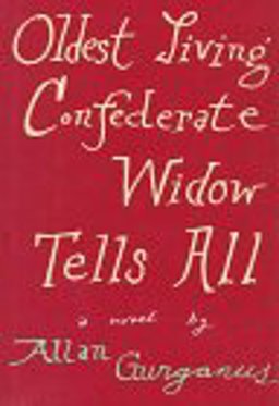 Oldest Living Confederate Widow Tells All  9780394545370 Front Cover