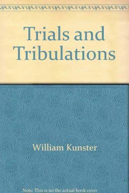 Trials and Tribulations