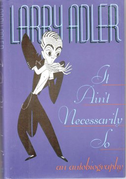 It Ain't Necessarily So