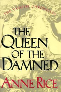 The Queen of the Damned The Queen of the Damned