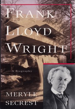 Frank Lloyd Wright A Biography  9780394564364 Front Cover