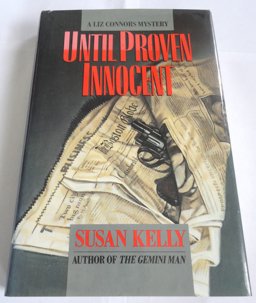 Until Proven Innocent Until Proven Innocent