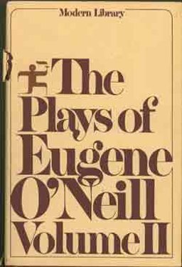 The Plays of Eugene O'Neill