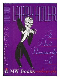 It Ain't Necessarily So