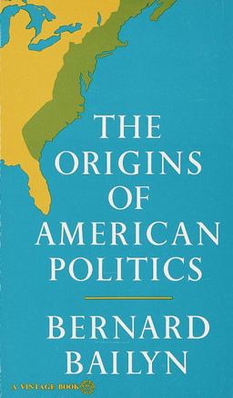 Origins of American Politics  9780394708652 Front Cover