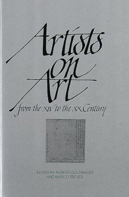 Artists on Art From the 14th to the 20th Century 3rd 9780394709000 Front Cover