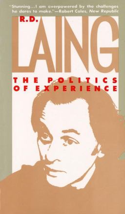 Politics of Experience  9780394714752 Front Cover