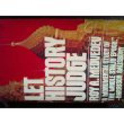 Let History Judge Let History Judge