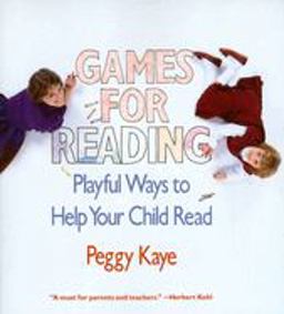 Games for Reading Playful Ways to Help Your Child Read  9780394721491 Front Cover