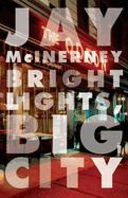 Bright Lights, Big City  9780394726410 Front Cover
